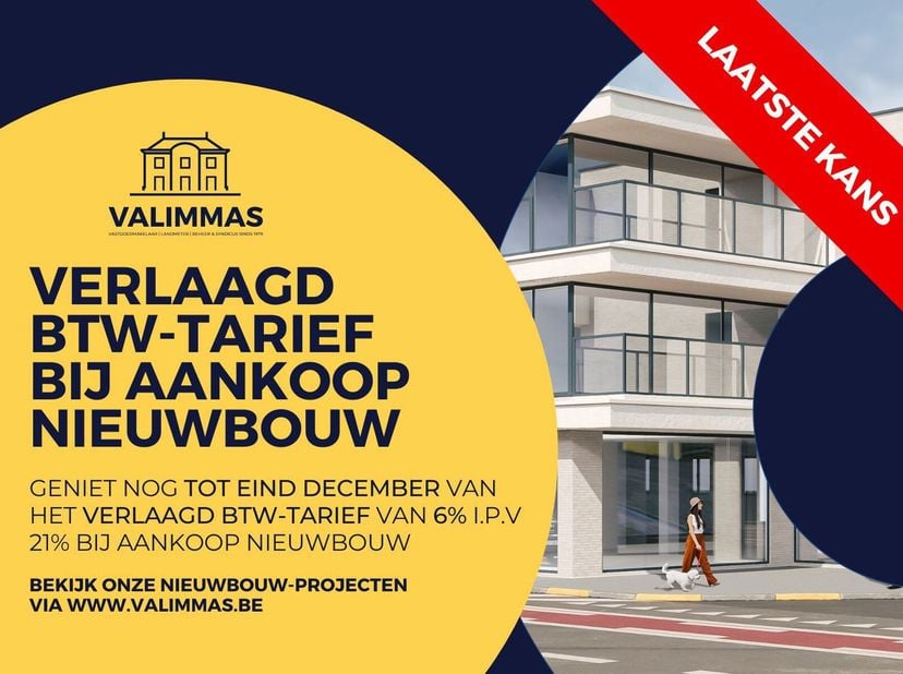 TIJDELIJK GUNSTIGE BTW-REGELING MITS AKTE VOOR 31/12/2024 = slechts 6% ipv 21% BTW op de constructiewaarde =&amp;gt; VOOR DE SNELLE BESLISSERS !!!(mits vo